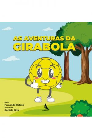 As Aventuras da Girabola (Livro Digital)